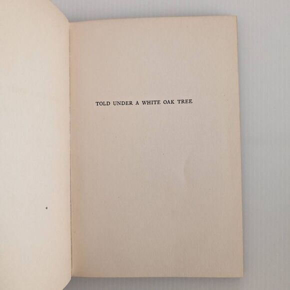 Told Under a White Oak Tree William S. Hart Mary Hart Pinto Pony Book Hardback - Picture 4 of 15